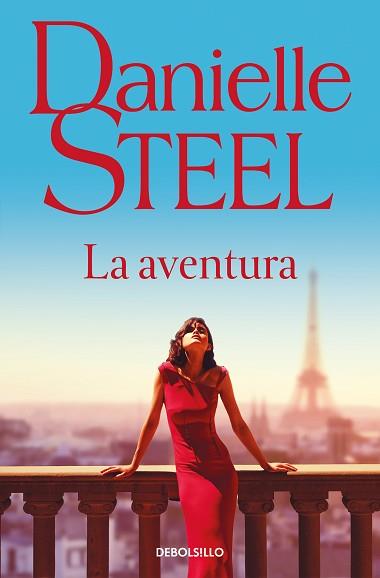 LA AVENTURA | 9788466373395 | STEEL, DANIELLE | Llibreria Geli - Llibreria Online de Girona - Comprar llibres en català i castellà