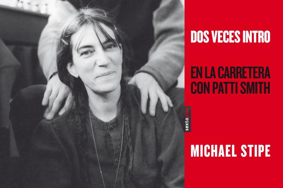 DOS VECES INTRO.EN LA CARRETERA CON PATTI SMITH | 9788415601111 | STIPE,MICHAEL | Llibreria Geli - Llibreria Online de Girona - Comprar llibres en català i castellà