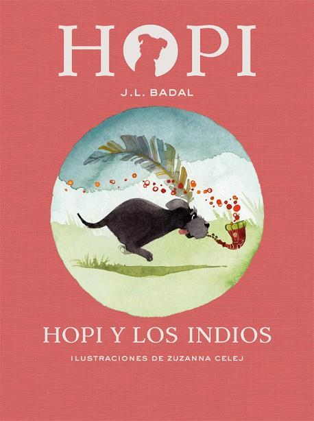 HOPI-4.HOPI Y LOS INDIOS | 9788424658434 | BADAL,JOSEP LLUÍS | Libreria Geli - Librería Online de Girona - Comprar libros en catalán y castellano