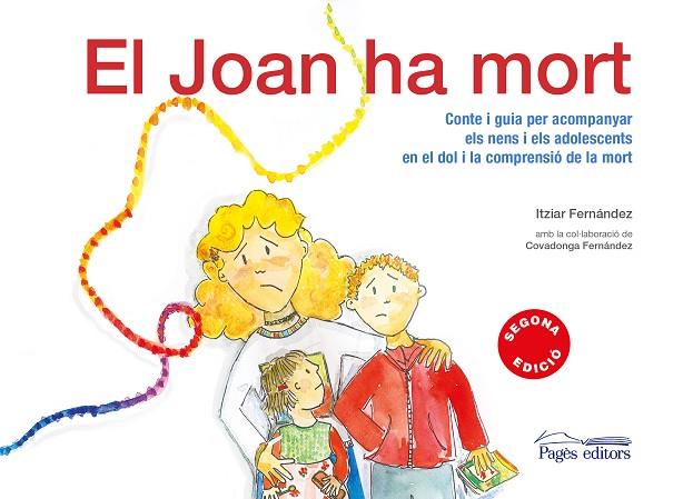 EL JOAN HA MORT | 9788499753744 | FERNÁNDEZ HURTADO,ITZIAR | Llibreria Geli - Llibreria Online de Girona - Comprar llibres en català i castellà