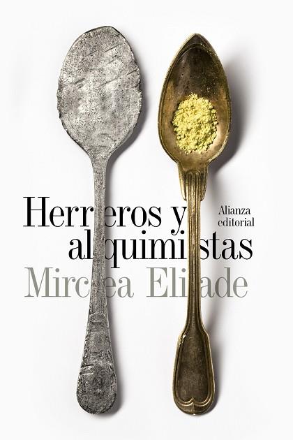 HERREROS Y ALQUIMISTAS | 9788491042747 | ELIADE,MIRCEA | Libreria Geli - Librería Online de Girona - Comprar libros en catalán y castellano