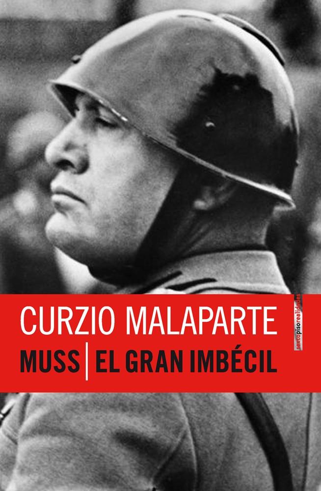 MUSS/EL GRAN IMBÉCIL | 9788415601173 | MALAPARTE,CURZIO | Llibreria Geli - Llibreria Online de Girona - Comprar llibres en català i castellà