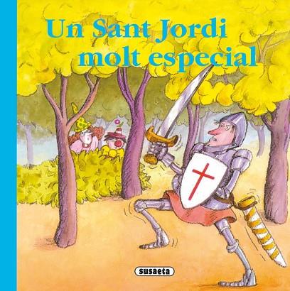 UN SANT JORDI MOLT ESPECIAL | 9788430546992 | Llibreria Geli - Llibreria Online de Girona - Comprar llibres en català i castellà