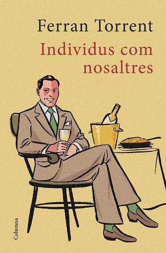 INDIVIDUS COM NOSALTRES | 9788466422642 | TORRENT,FERRAN | Libreria Geli - Librería Online de Girona - Comprar libros en catalán y castellano