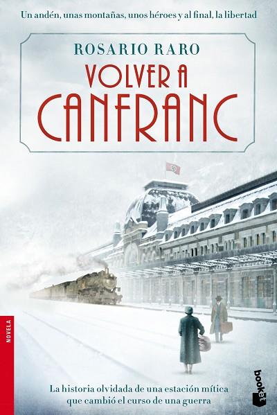 VOLVER A CANFRANC | 9788408153849 | RARO,ROSARIO | Libreria Geli - Librería Online de Girona - Comprar libros en catalán y castellano