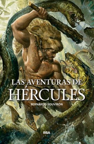 LAS AVENTURAS DE HÉRCULES | 9788491871286 | SOUVIRON,BERNARDO | Libreria Geli - Librería Online de Girona - Comprar libros en catalán y castellano
