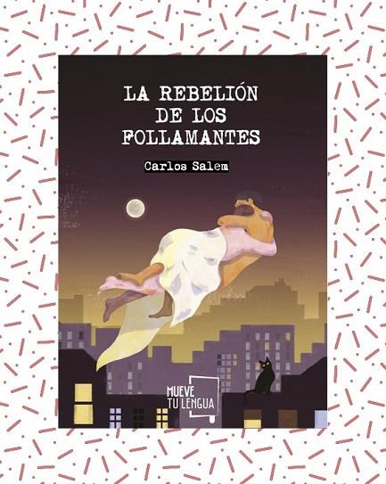 LA REBELIÓN DE LOS FOLLAMANTES | 9788494673924 | SALEM SOLA, CARLOS | Libreria Geli - Librería Online de Girona - Comprar libros en catalán y castellano