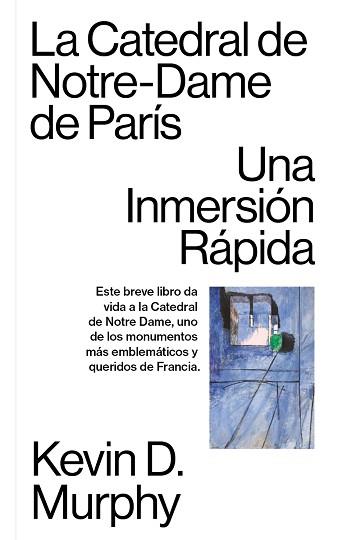 LA CATEDRAL DE NOTRE-DAME DE PARÍS | 9781949845396 | MURPHY, KEVIN D. | Libreria Geli - Librería Online de Girona - Comprar libros en catalán y castellano