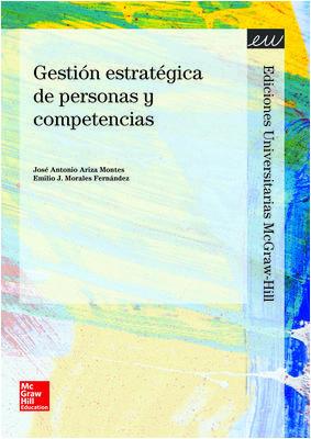 GESTION ESTRATEGICA DE PERSONAS Y COMPETENCIAS | 9788448194864 | ARIZA MONTES,JOSE ANTONIO | Llibreria Geli - Llibreria Online de Girona - Comprar llibres en català i castellà