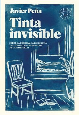 TINTA INVISIBLE | 9788410025110 | PEÑA, JAVIER | Llibreria Geli - Llibreria Online de Girona - Comprar llibres en català i castellà