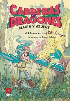 CARRERAS DE DRAGONES-2.MAGIA Y AZUFRE | 9788411823890 | REYNA, PABLO C. | Libreria Geli - Librería Online de Girona - Comprar libros en catalán y castellano