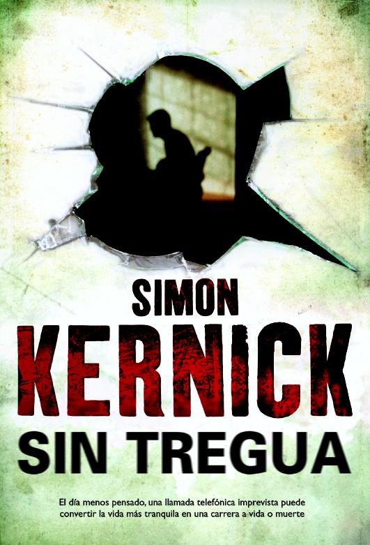 SIN TREGUA | 9788498003963 | KERNICK,SIMON | Llibreria Geli - Llibreria Online de Girona - Comprar llibres en català i castellà