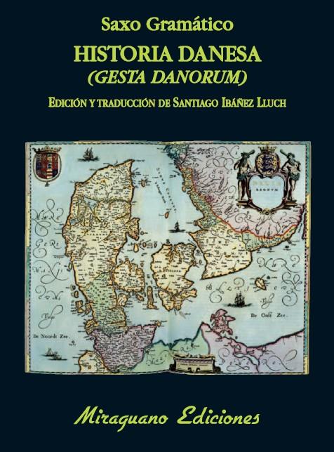 HISTORIA DANESA (GESTA DANORUM) | 9788478134014 | SAXO GRAMÁTICO | Libreria Geli - Librería Online de Girona - Comprar libros en catalán y castellano