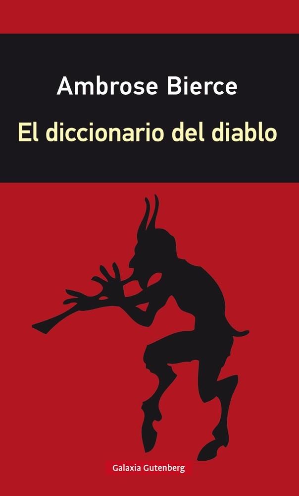EL DICCIONARIO DEL DIABLO | 9788417088095 | BIERCE,AMBROSE | Libreria Geli - Librería Online de Girona - Comprar libros en catalán y castellano