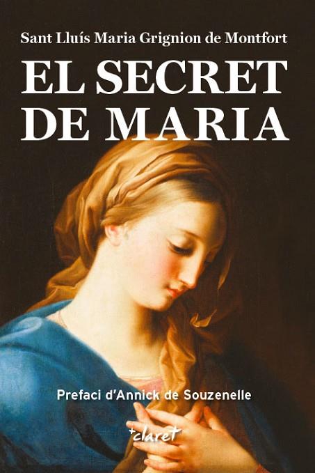 EL  SECRET DE MARIA.SANT LLUÍS MARIA GRIGNION DE MONTFORT | 9788491360292 | Llibreria Geli - Llibreria Online de Girona - Comprar llibres en català i castellà