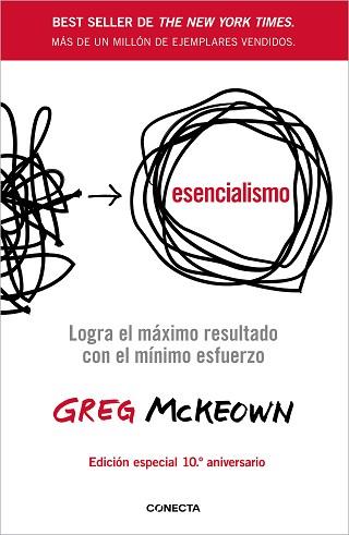 ESENCIALISMO (10º ANIVERSARIO) | 9788418053467 | MCKEOWN, GREG | Llibreria Geli - Llibreria Online de Girona - Comprar llibres en català i castellà