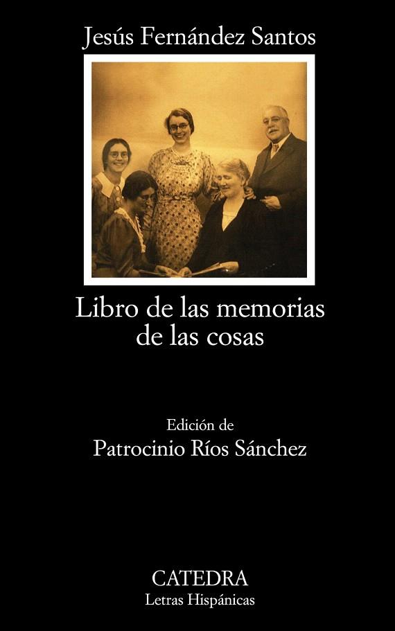 LIBRO DE LAS MEMORIAS DE LAS COSAS | 9788437629773 | FERNÁNDEZ SANTOS,JESÚS | Libreria Geli - Librería Online de Girona - Comprar libros en catalán y castellano