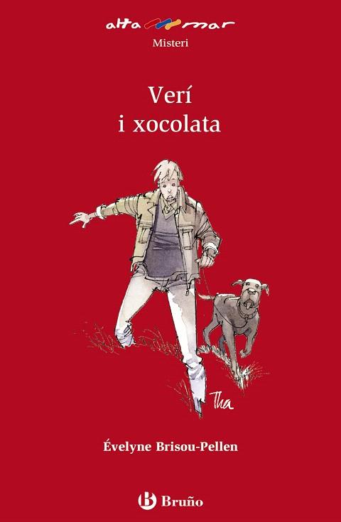 VERÍ I XOCOLATA | 9788421689820 | BRISOU-PELLEN,ÉVELYNE | Llibreria Geli - Llibreria Online de Girona - Comprar llibres en català i castellà