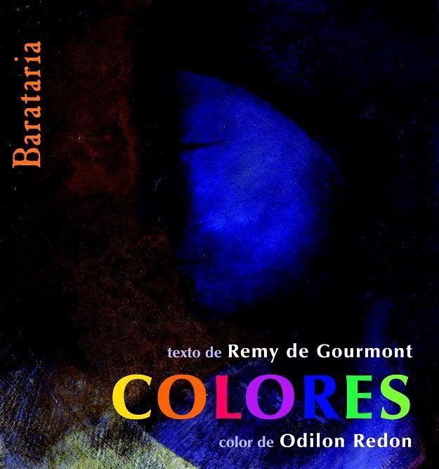 COLORES | 9788495764850 | DE GOURMONT,REMY/REDON,ODILON | Llibreria Geli - Llibreria Online de Girona - Comprar llibres en català i castellà