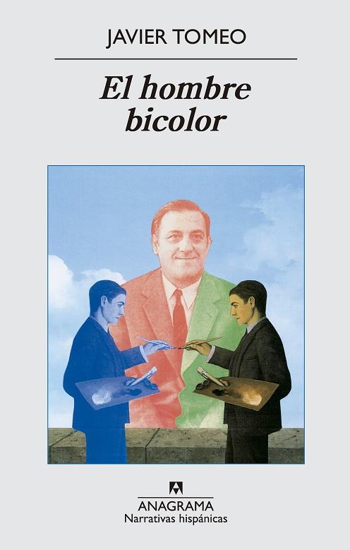 EL HOMBRE BICOLOR | 9788433997722 | TOMEO,JAVIER | Libreria Geli - Librería Online de Girona - Comprar libros en catalán y castellano