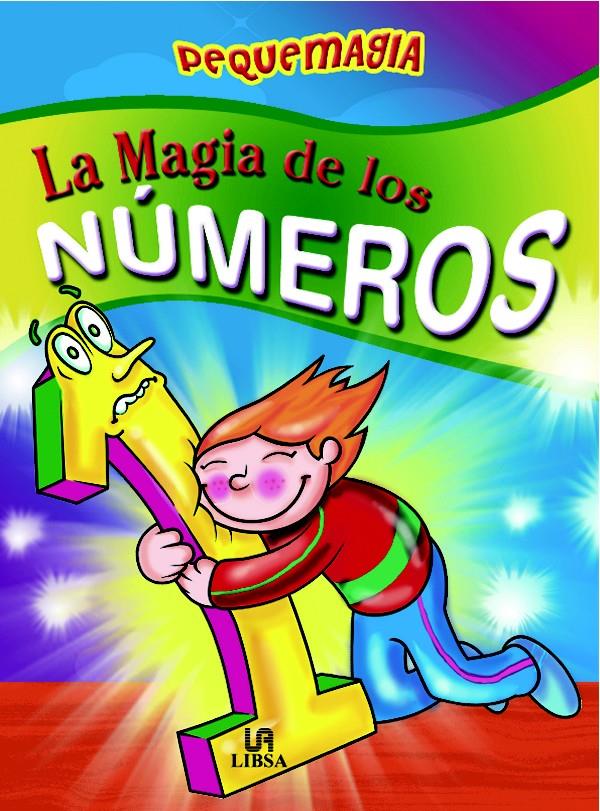 LA MAGIA DE LOS NUMEROS | 9788466219556 | VALERO, ALMUDENA | Llibreria Geli - Llibreria Online de Girona - Comprar llibres en català i castellà