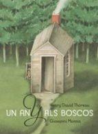 UN ANY ALS BOSCOS | 9788415315421 | THOREAU,HENRY DAVID/MANNA,GIOVANNI | Libreria Geli - Librería Online de Girona - Comprar libros en catalán y castellano