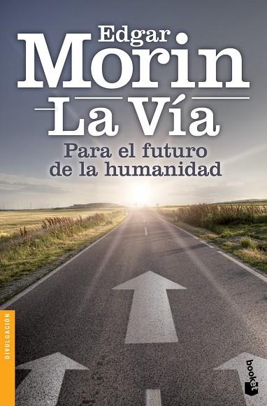 LA VÍA PARA EL FUTURO DE LA HUMANIDAD | 9788408126805 | MORIN,EDGAR | Libreria Geli - Librería Online de Girona - Comprar libros en catalán y castellano