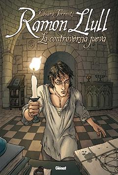 RAMON LLULL.LA CONTROVERSIA JUEVA | 9788483578087 | TORRENTS,EDUARD | Llibreria Geli - Llibreria Online de Girona - Comprar llibres en català i castellà