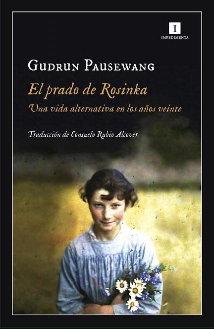 EL PRADO DE ROSINKA.UNA VIDA ALTERNATIVA EN LOS AÑOS VEINTE | 9788417115371 | PAUSEWANG,GUDRUN | Llibreria Geli - Llibreria Online de Girona - Comprar llibres en català i castellà