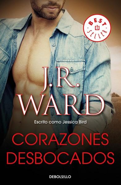 CORAZONES DESBOCADOS | 9788466340632 | WARD,J.R. | Llibreria Geli - Llibreria Online de Girona - Comprar llibres en català i castellà