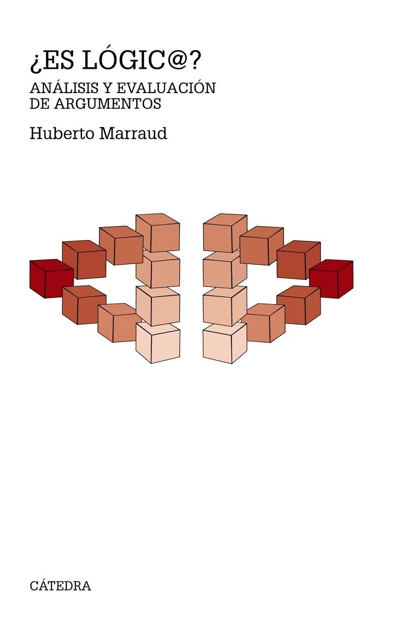 ES LÓGICO? ANÁLISIS Y EVALUACIÓN DE ARGUMENTOS | 9788437630823 | MARRAUD,HUBERTO | Llibreria Geli - Llibreria Online de Girona - Comprar llibres en català i castellà