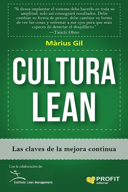 CULTURA LEAN LAS CLAVES DE LA MEJORA CONTINUA | 9788416904624 | GIL MENDOZA,MARIUS | Llibreria Geli - Llibreria Online de Girona - Comprar llibres en català i castellà