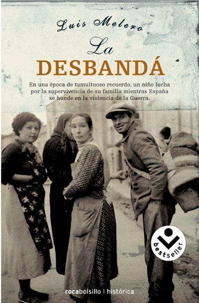 LA DESBANDA | 9788496940192 | MELERO,LUIS | Llibreria Geli - Llibreria Online de Girona - Comprar llibres en català i castellà