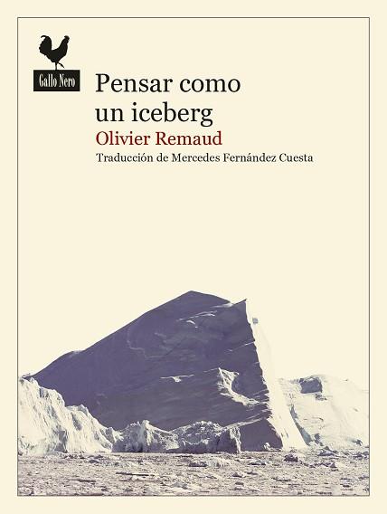 PENSAR COMO UN ICEBERG | 9788416529971 | REMAUD,OLIVIER | Llibreria Geli - Llibreria Online de Girona - Comprar llibres en català i castellà