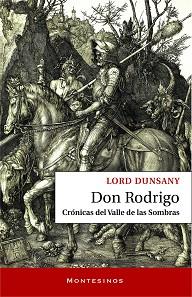 DON RODRIGO.CRÓNICAS DEL VALLE DE LAS SOMBRAS | 9788418550812 | LORD DUNSANY | Llibreria Geli - Llibreria Online de Girona - Comprar llibres en català i castellà