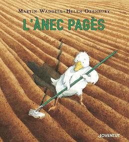 L'ÀNEC PAGÈS | 9788426145727 | WADDELL,MARTIN | Llibreria Geli - Llibreria Online de Girona - Comprar llibres en català i castellà