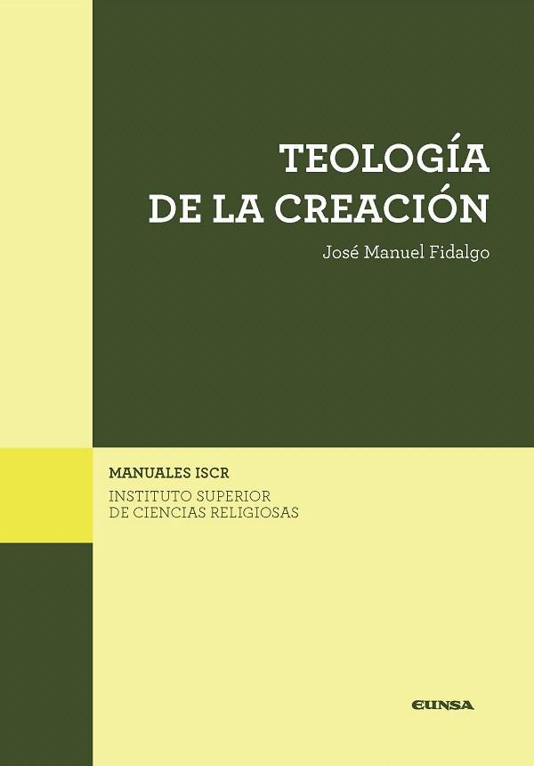 TEOLOGIA DE LA CREACION | 9788431331887 | FIDALGO,JOSE MANUEL | Libreria Geli - Librería Online de Girona - Comprar libros en catalán y castellano