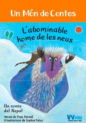 L'ABOMINABLE HOME DE LAS NEUS (VVKIDS) | 9788468253398 | PARNELL,FRAN | Llibreria Geli - Llibreria Online de Girona - Comprar llibres en català i castellà