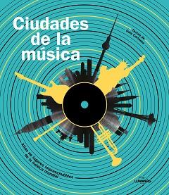 CIUDADES DE LA MÚSICA | 9788419875914 | GUIA CORTASSA | Libreria Geli - Librería Online de Girona - Comprar libros en catalán y castellano