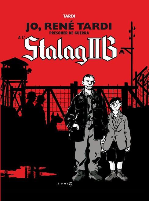 JO,RENÉ TARDI.PRESONER DE GUERRA A L'STALAGIIB | 9788415745204 | TARDO,RENÉ | Llibreria Geli - Llibreria Online de Girona - Comprar llibres en català i castellà