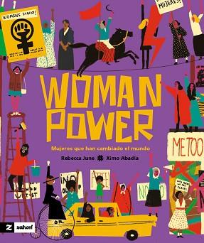 WOMAN POWER.MUJERES QUE HAN CAMBIADO EL MUNDO | 9788419889195 | JUNE, REBECCA | Llibreria Geli - Llibreria Online de Girona - Comprar llibres en català i castellà