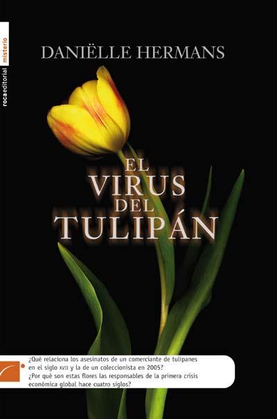 EL VIRUS DEL TULIPAN | 9788499180090 | HERMANS,DANIELLE | Llibreria Geli - Llibreria Online de Girona - Comprar llibres en català i castellà