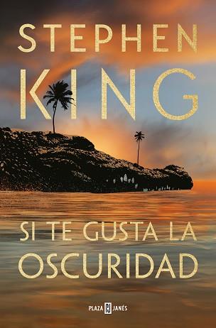 SI TE GUSTA LA OSCURIDAD | 9788401032769 | KING, STEPHEN | Llibreria Geli - Llibreria Online de Girona - Comprar llibres en català i castellà