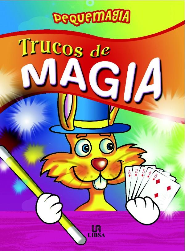 TRUCOS DE MAGIA | 9788466219525 | VALERO, ALMUDENA | Llibreria Geli - Llibreria Online de Girona - Comprar llibres en català i castellà