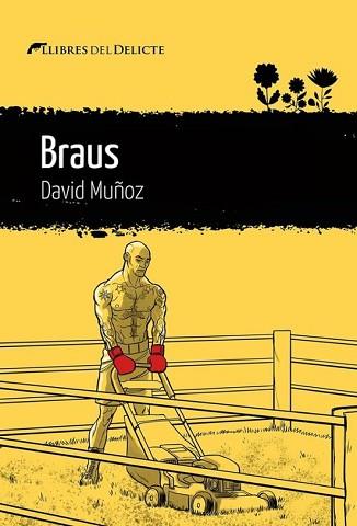 BRAUS | 9788419415288 | MUÑOZ,DAVID | Llibreria Geli - Llibreria Online de Girona - Comprar llibres en català i castellà