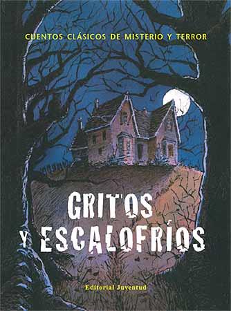 GRITOS Y ESCALOFRIOS | 9788426137180 | VARIOS AUTORES | Llibreria Geli - Llibreria Online de Girona - Comprar llibres en català i castellà