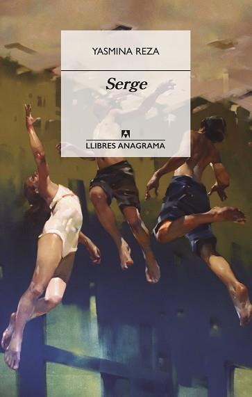 SERGE | 9788433915993 | REZA,YASMINA | Libreria Geli - Librería Online de Girona - Comprar libros en catalán y castellano