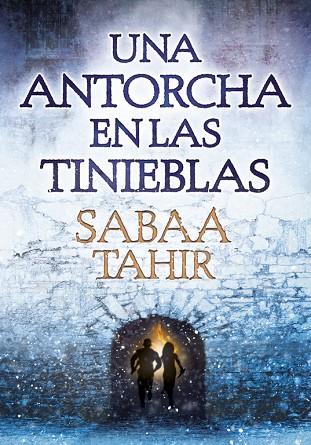 UNA ANTORCHA EN LAS TINIEBLAS (UNA LLAMA ENTRE CENIZAS 2) | 9788490435922 | TAHIR,SABAA | Llibreria Geli - Llibreria Online de Girona - Comprar llibres en català i castellà