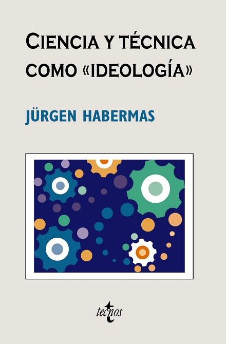 CIENCIA Y TECNICA COMO «IDEOLOGIA» | 9788430948505 | HABERMAS,JÜRGEN | Libreria Geli - Librería Online de Girona - Comprar libros en catalán y castellano