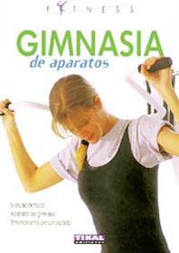 GIMNASIA DE APARATOS (FITNESS) | 9788430560042 | MACCADANZA, ROBERTO | Llibreria Geli - Llibreria Online de Girona - Comprar llibres en català i castellà